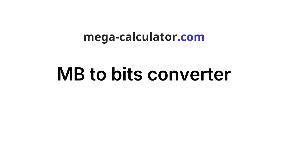 MB to bits converter