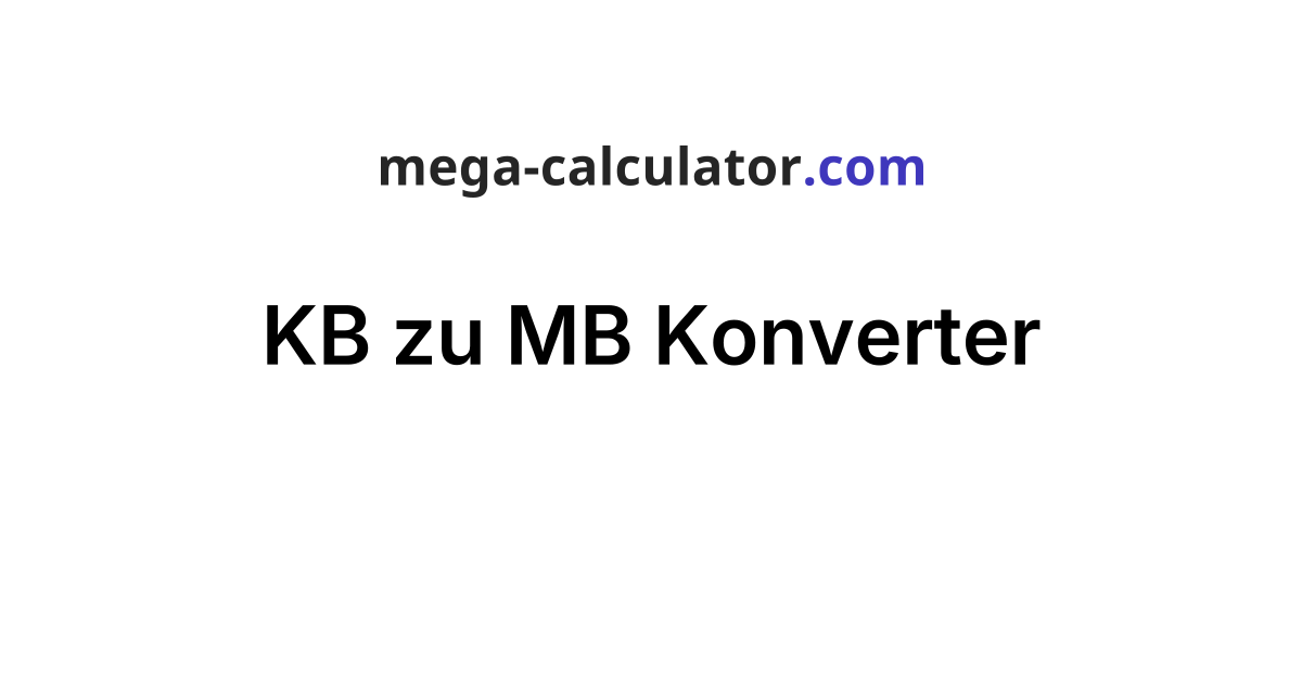 KB zu MB Konverter