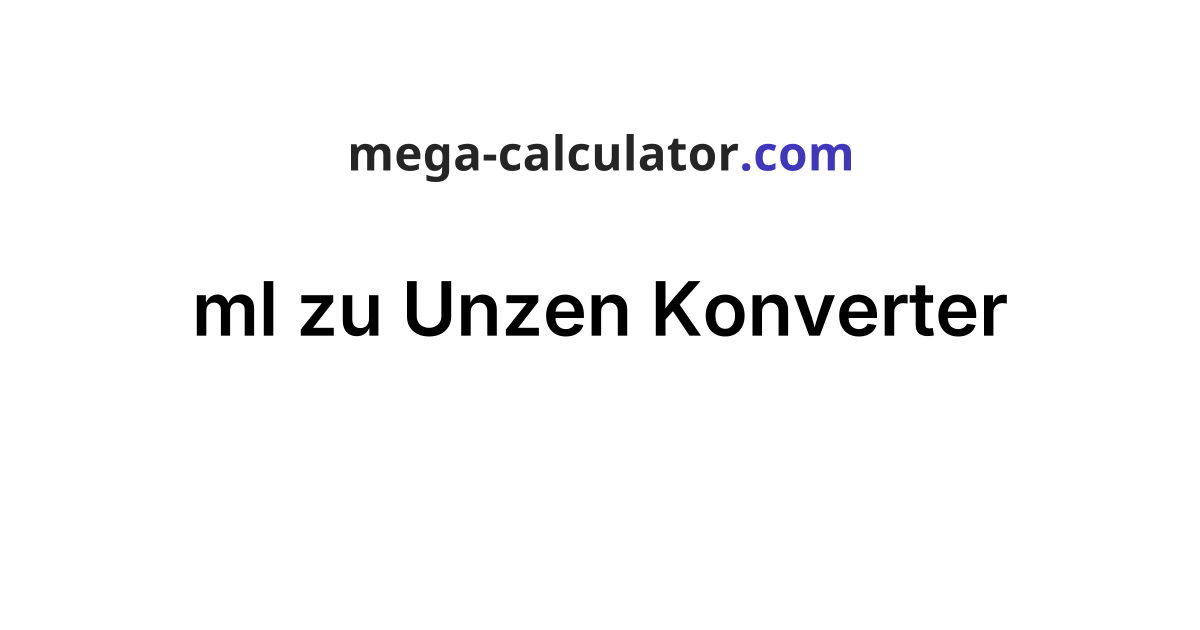 ml zu Unzen Konverter