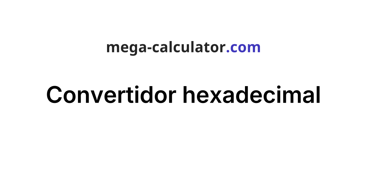 Convertidor hexadecimal